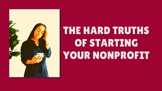 The Hard Truths of Starting a Nonprofit