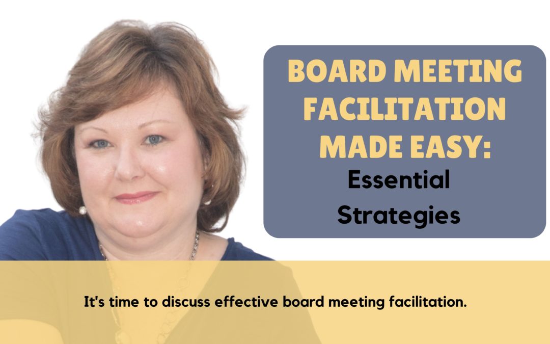Essential Strategies for Board Meeting Facilitation