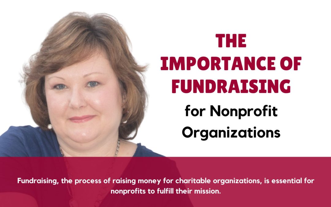 Why Is Fundraising Important for Nonprofit Organizations?